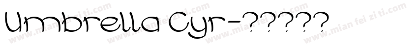 Umbrella Cyr字体转换